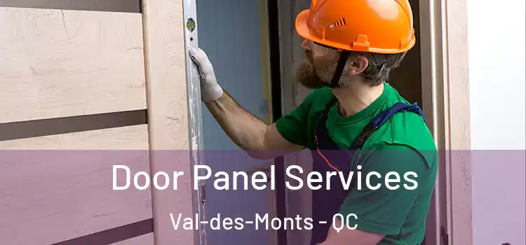 Door Panel Services Val-des-Monts - QC