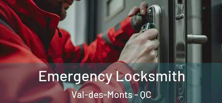 Emergency Locksmith Val-des-Monts - QC