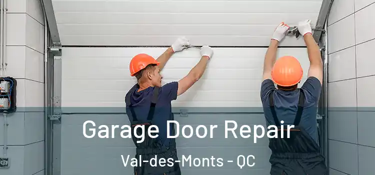  Garage Door Repair Val-des-Monts - QC
