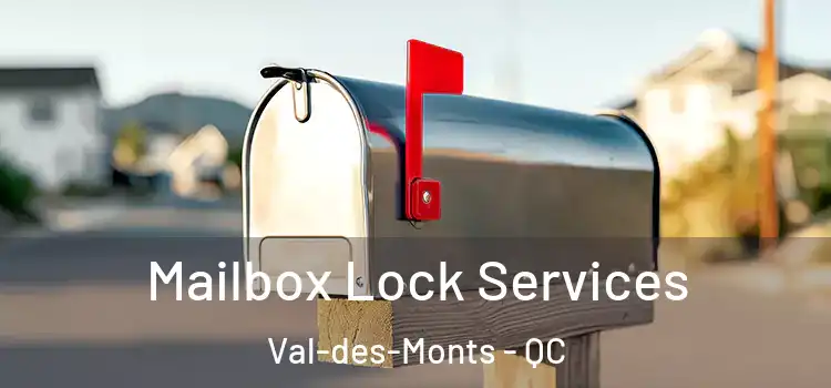 Mailbox Lock Services Val-des-Monts - QC
