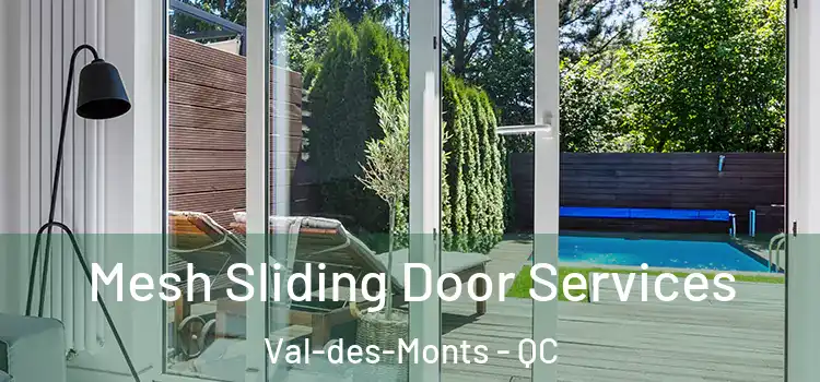  Mesh Sliding Door Services Val-des-Monts - QC