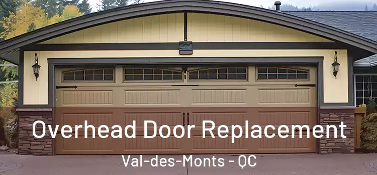  Overhead Door Replacement Val-des-Monts - QC