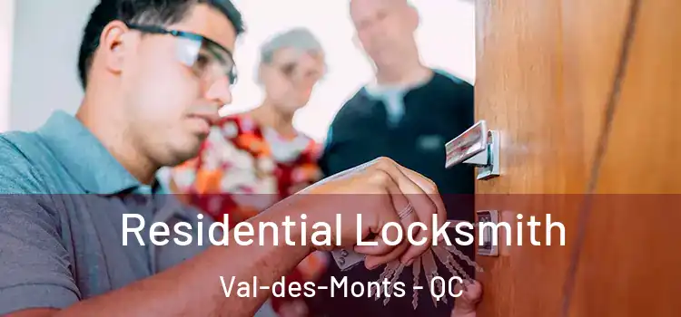Residential Locksmith Val-des-Monts - QC