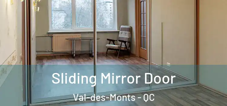  Sliding Mirror Door Val-des-Monts - QC