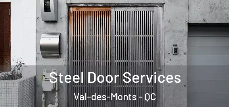 Steel Door Services Val-des-Monts - QC
